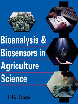 cover image of Bioanalysis & Biosensors in Agriculture Science